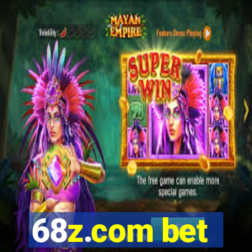 68z.com bet